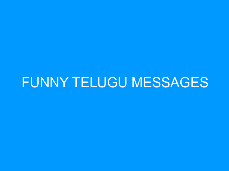 Funny Telugu Messages