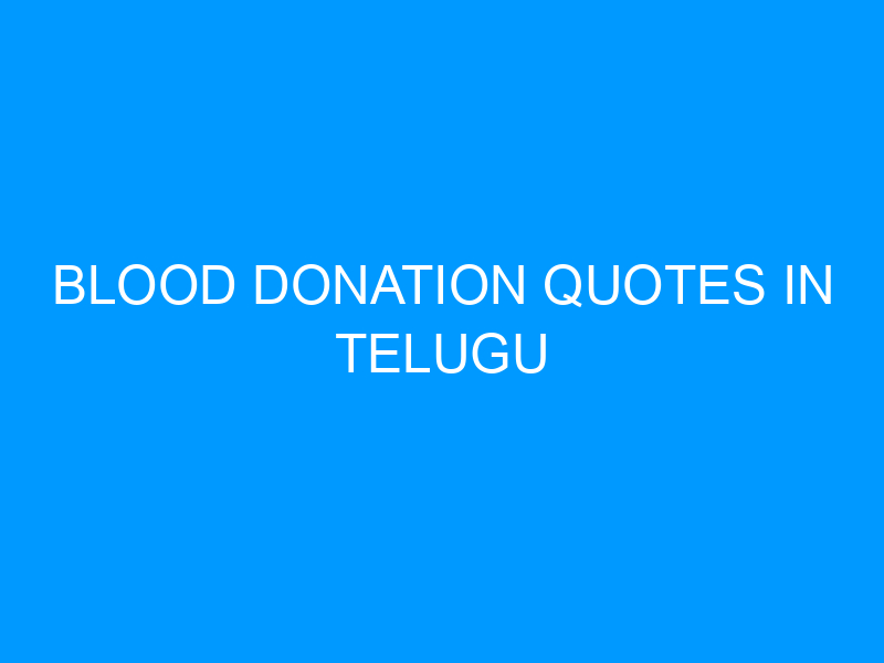 Blood Donation Quotes In Telugu