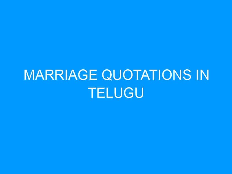 Marriage Quotations In Telugu