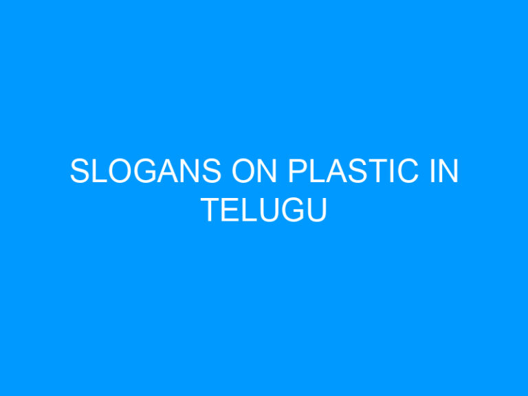 Slogans On Plastic In Telugu 2024 తెలుగులో