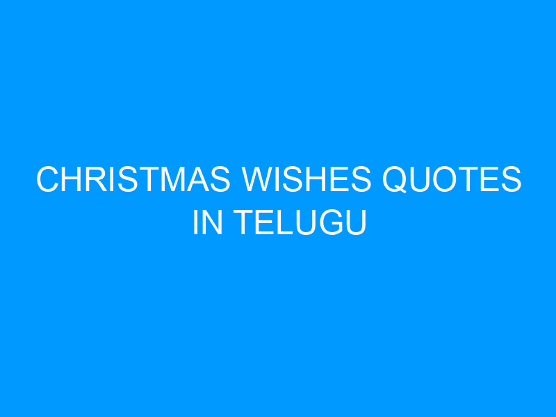 Christmas Wishes Quotes In Telugu