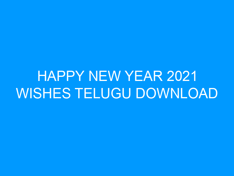 Happy New Year 2022 Wishes Telugu Download